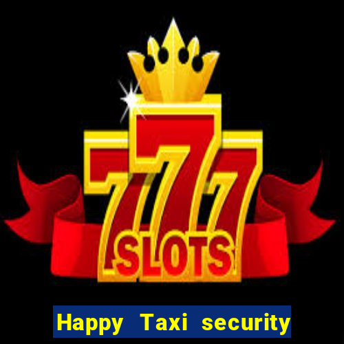 Happy Taxi security password road road 96